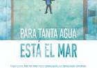 "Para tanta agua está el mar", una producción literaria y audiovisual del Taller Literario Municipal