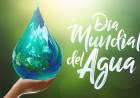 Día Mundial del Agua: actividades para concientizar