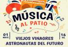 Se viene la primer fecha del evento Música en el Patio