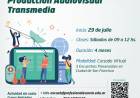 Se presentó la Diplomatura Superior en Producción Audiovisual Transmedia