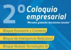 Se presentó el 2º Coloquio Empresarial: “Miradas globales, decisiones locales”