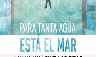 “Para tanta agua está el mar” llega al cine Radar