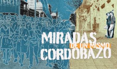 Miradas de un mismo Cordobazo