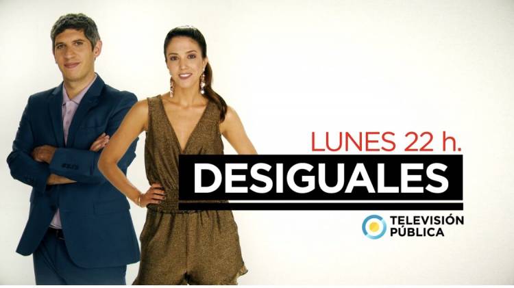 'Desiguales' por la TV Pública hará un especial por el 25 de Mayo