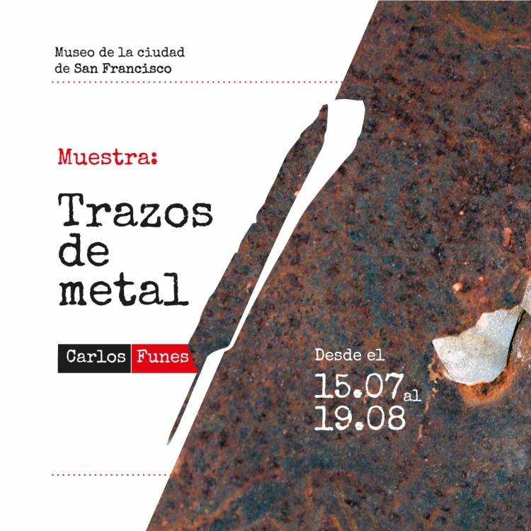 Muestra Trazos de Metal en el Museo de la Ciudad