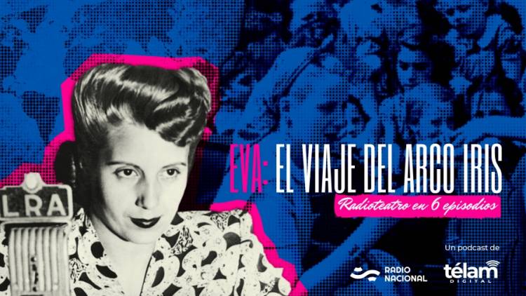 Télam y Radio Nacional homenajearán a Evita con un radioteatro a 70 años de su muerte