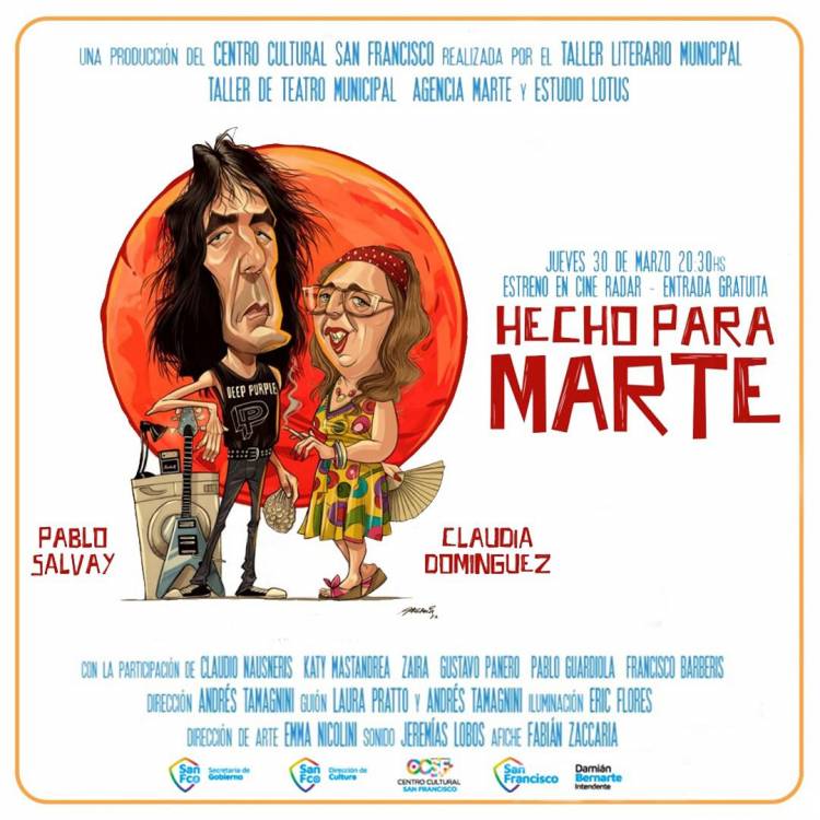 "Hecho para Marte": una producción íntegramente sanfrancisqueña