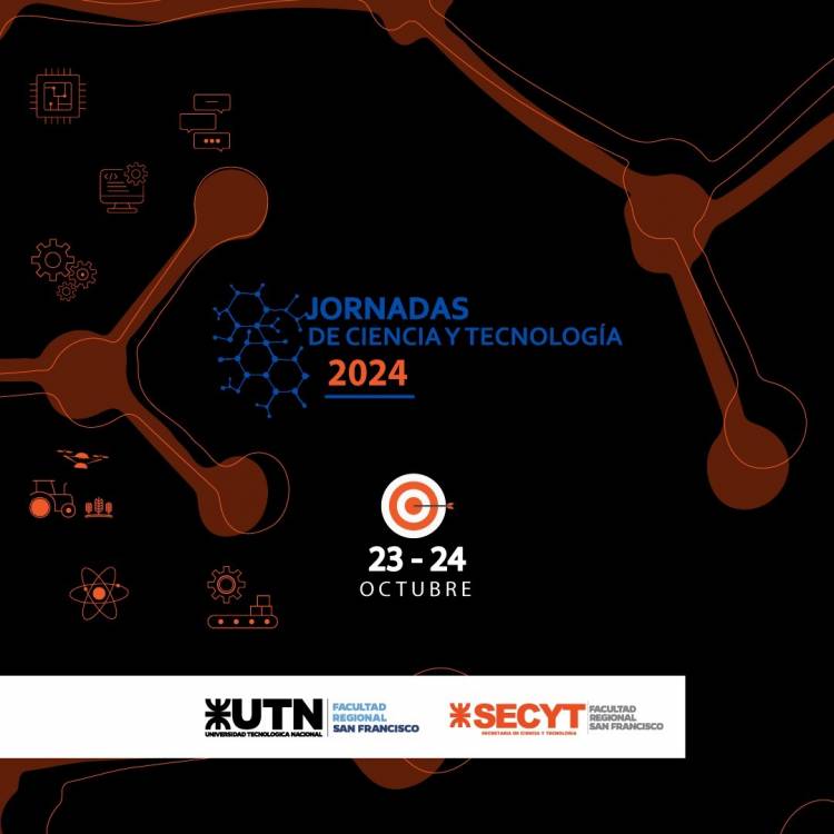 Las Jornadas de Ciencia y Tecnología de UTN San Francisco serán el 23 y 24 de octubre y ya se receptan trabajos
