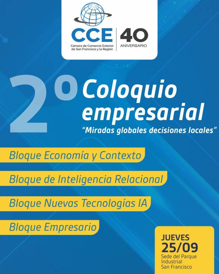 Se presentó el 2º Coloquio Empresarial: “Miradas globales, decisiones locales”